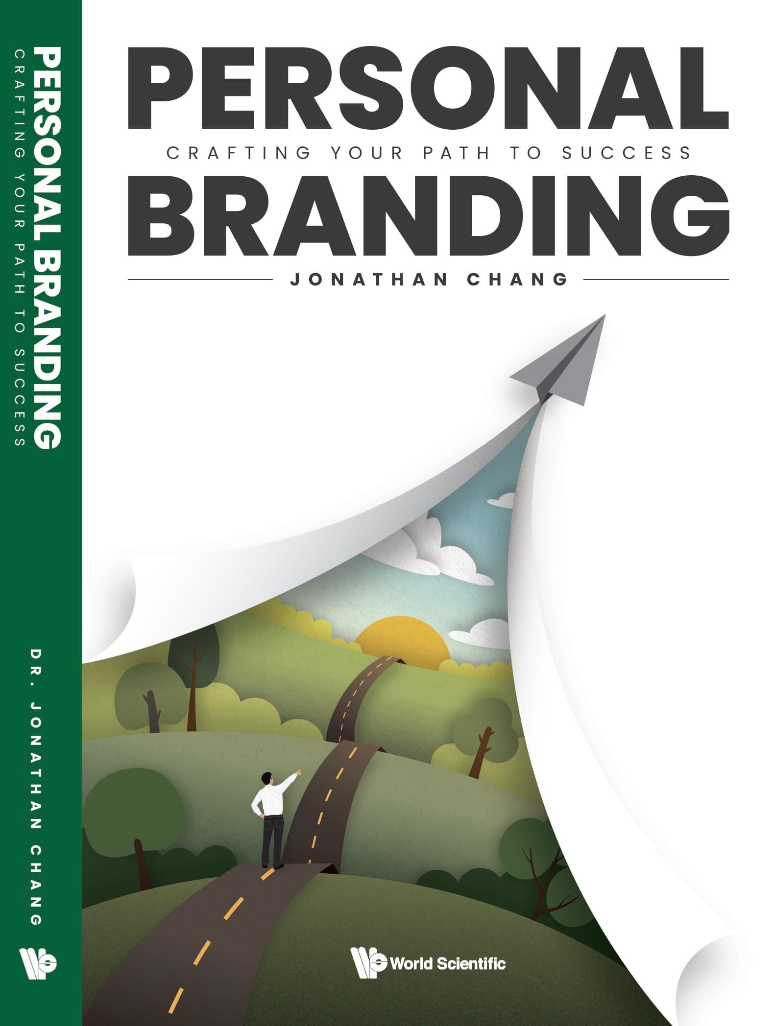 Personal Branding: Crafting Your Path to Success by Dr Jonathan Chang